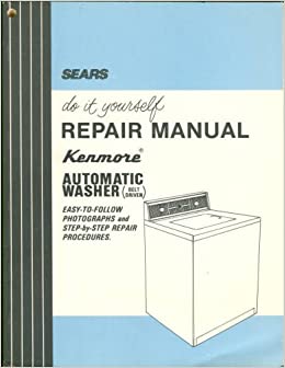 Sears kenmore washer repair instructions